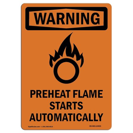 SIGNMISSION OSHA WARNING Sign, Preheat Flame Starts, 5in X 3.5in Decal, 10PK, 3.5" W, 5" L, Portrait, PK10 OS-WS-D-35-V-13455-10PK
